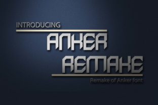 Anker Remake Font for Handmade Labels and Packaging