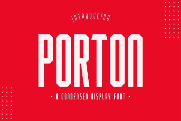 Porton Font: A Condensed Display Typeface for Branding