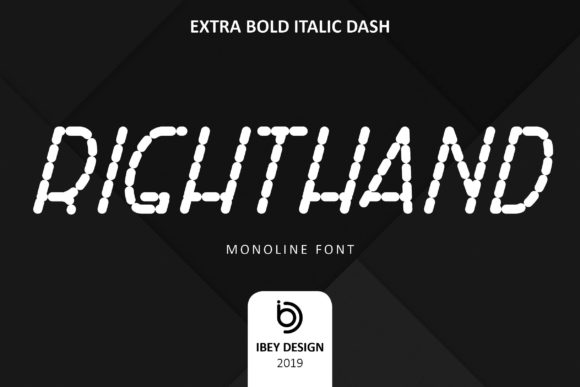 Right Hand Extra Bold Italic Dash Font for Branding