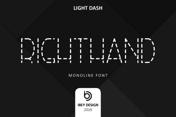 Right Hand Light Dash: Modern Monoline Display Font